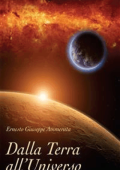 Ernesto Giuseppe Ammerata - Dalla Terra all\'Universo (2013)