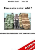 Benedetto Neroni Enrico Gei - Dove gatto metto i soldi? (2020)