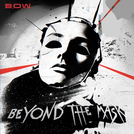 B.O.W – Beyond The Mask (2025)