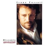 img Ivano Fossati - Discanto (1990)