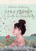 Olivia Sellerio - Zara zabara (12 canzoni per Montalbano) (2019) [Flac 16-44]