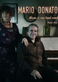 Mario Donatone - Blues is my bad medicine (2022) [MP3 320/Flac 16-44]