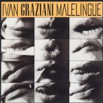 img Ivan Graziani - Malelingue (1994) [MP3 320/Flac 16-44]