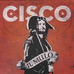 img Cisco - Il mulo (2008) [MP3 320/Flac 16-44]