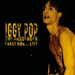 img Iggy Pop - The Passenger (Early 80s… Live) (2025)