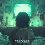 img MONVRCHS - You Are Not Safe Here (2025)