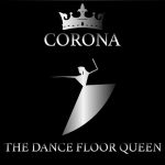 img Corona - Corona, The dance Floor Queen (2025) .mp3 - 320 kbps / FLAC