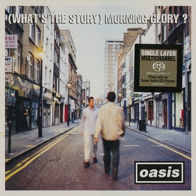 Oasis – (What’s the Story) Morning Glory (Remastered 2003) SACD .iso