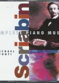 Scriabin — Complete piano music (Michael Ponti) - 5 CDs, (2002) FLAC