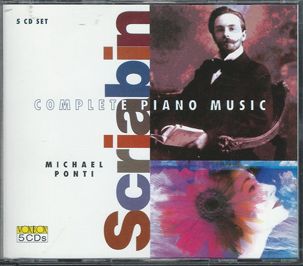 Scriabin — Complete piano music (Michael Ponti) – 5 CDs, (2002) FLAC