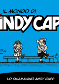 img Il mondo di Andy Capp 71 - Lo chiamavano Andy Capp (RCS 2023-12-29)