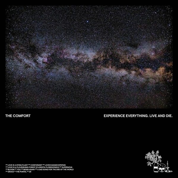 The Comfort – Experience Everything. Live And Die. (2022)