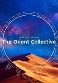 VA - The Orient Collective: Dunes & Dreams (2025) MP3/FLAC