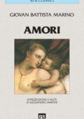 Giovan Battista Marino - Amori (2002)