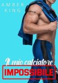 Amber King - Touchdown Lovers Vol. 2. Il mio calciatore impossibile (2025)
