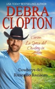 Debra Clopton – Cowboys del Ruscello Ransom Vol. 2. La Sposa del Cowboy in Affitto (2025)