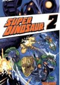 img Super Dinosaur - Volume 2