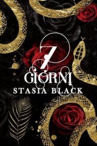 Stasia Black – Giochi de Passione Vol. 1. 7 Giorni (2025)
