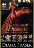 Diana Fraser - Cofanetto I Re del Deserto Vol. 1–6 (2025)