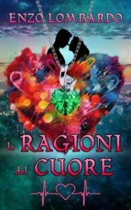 Enzo Lombardo – Le Ragioni del Cuore (2025)