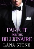 Lana Stone - Fake it for the Billionaire (2025)