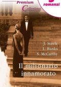 Susanne Mccarthy, Jessica Steele, Leanne Banks - Il milionario innamorato (2014)