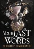 Deborah P. Cumberbatch - Your last words (2025)
