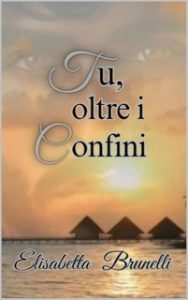 Elisabetta Brunelli – Tu, oltre i confini (2025) Elisabetta Brunelli – Tu, oltre i confini (2025)