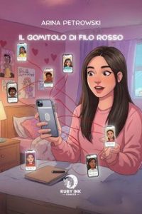 Arina Petrowski – Ruby Ink Comics Vol. 2. Il gomitolo di filo rosso (2025)