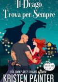 Kristen Painter - Nocturne Falls Vol. 7. Il Drago Trova per Sempre (2025)