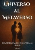 Bachii - Universo al Metaverso. Una storia d'amore dalla terra al silicio (2025)
