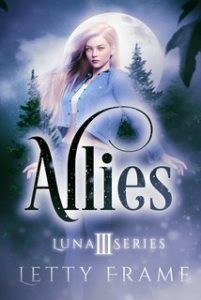 Letty Frame – La serie Luna Vol. 3. Allies (2025)
