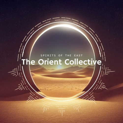 VA – The Orient Collective: Spirits of the East (2025) MP3/FLAC