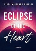 Elisa Maiorano Driussi - Eclipse of the Heart (2025)