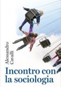 Alessandro Cavalli - Incontro con la sociologia (2016)