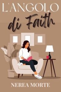 Nerea Morte – L’angolo di Faith (2025)
