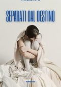 Vittorio Tatti - Separati dal destino (2025)