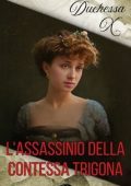 Duchessa X - L'assassinio della Contessa Trigona (2025)