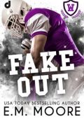 E. M. Moore - Fakeout (2025)