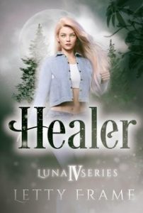Letty Frame – La serie Luna Vol. 4. Healer (2025)