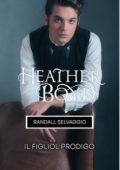Heather Boyd - Randall Selvaggio Vol. 2. Il Figliol Prodigo (2025)