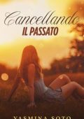 Yasmina Soto - Cancellando il passato (2025)