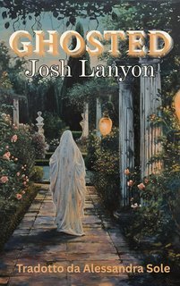 Josh Lanyon – Ghosted (2025)