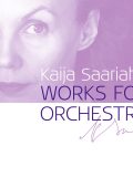 Kaija Saariaho - Works for Orchestra (Avanti! Chamber Orchestra, Lintu; Los Angeles Philharmonic Orchestra, Salonen; Finnish Radio Symphony Orchestra, Saraste) [4 CD's] (2012) FLAC