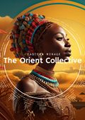 VA - The Orient Collective: Eastern Mirage (2025) MP3/FLAC