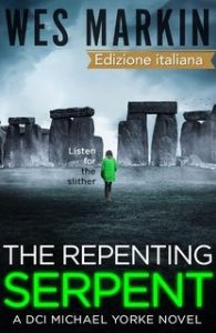 Wes Markin – Le indagini dell’Ispettore Capo Yorke Vol. 2. The Repenting Serpent (2025)