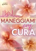 Christy C. - Maneggiami con cura (2025)
