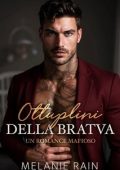 Melanie Rain - Ottuplini della Bratva (2025)
