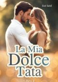 Sial Said - La Mia Dolce Tata Libro 2 (2025)