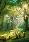 Sandro Alessi - Il custode del bosco segreto (2025)